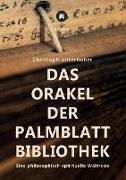 Das Orakel der Palmblatt-Bibliothek