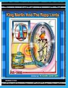 KING MERLIN AND THE RAPP LORDS ... The Rescue Of Princess Chaka Knight: The Rescue Of Prince Chaka Knight
