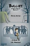 Bullies A Boy's Story of Brutality