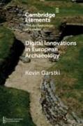 Digital Innovations in European Archaeology