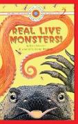 Real Live Monsters