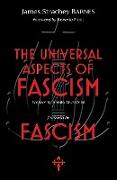 The Universal Aspects of Fascism & Fascism