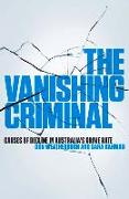 The Vanishing Criminal