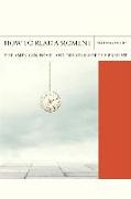 How to Read a Moment: The American Novel and the Crisis of the Presentvolume 38