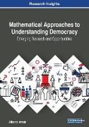 Mathematical Approaches to Understanding Democracy
