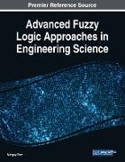 Advanced Fuzzy Logic Approaches in Engineering Science