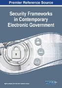 Security Frameworks in Contemporary Electronic Government