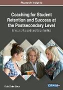 Coaching for Student Retention and Success at the Postsecondary Level