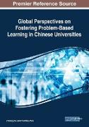 Global Perspectives on Fostering Problem-Based Learning in Chinese Universities
