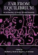 Far from Equilibrium: An Archaeology of Energy, Life and Humanity: A Response to the Archaeology of John C. Barrett