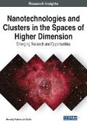 Nanotechnologies and Clusters in the Spaces of Higher Dimension