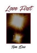 Love First