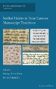 Scribal Habits in Near Eastern Manuscript Traditions