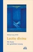 Lectio divina - Die Kunst der geistlichen Lesung