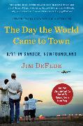 The Day the World Came to Town Updated Edition