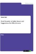 Food Security in India. Issues and Suggestions for Effectiveness