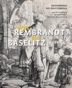 Von Rembrandt bis Baselitz