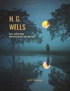 H. G. Wells: Die ersten Menschen im Mond
