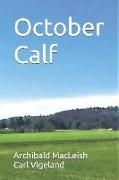 October Calf