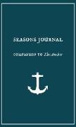 Seasons Journal: Analyze the seasons of your life. Impact generations