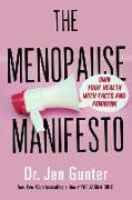 The Menopause Manifesto: Own Your Health with Facts and Feminism