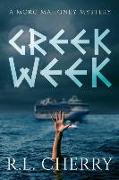 Greek Week: A Morg Mahoney Mystery