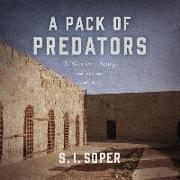 A Pack of Predators: A Western Story