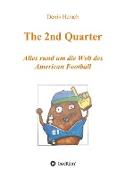 The 2nd Quarter - Alles rund um die Welt des American Football