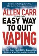 Allen Carr's Easy Way to Quit Vaping: Get Free from Juul, Iqos, Disposables, Tanks or Any Other Nicotine Product