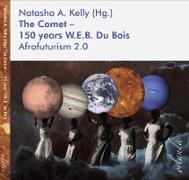 The Comet - 150 years W.E.B. Du Bois