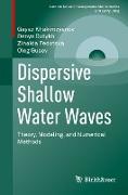 Dispersive Shallow Water Waves