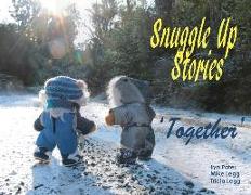 Snuggle Up Stories, Together