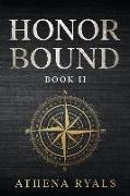 Honor Bound: Book 2