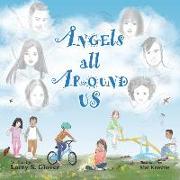 Angels All Around Us