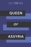 Queen of Assyria
