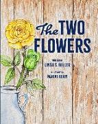 The Two Flowers