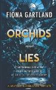 Orchids And Lies: An intriguing Irish thriller with a beautiful backdrop that will keep you guessing to the end