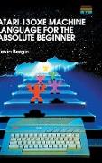 Atari 130XE Machine Language for the Absolute Beginner