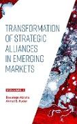 Transformation of Strategic Alliances in Emerging Markets