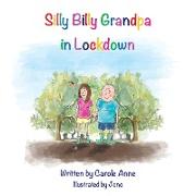 Silly Billy Grandpa in Lockdown