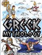 Greek Mythlogy Coloring Book: Adult Colouring Fun Stress Relief Relaxation and Escape