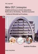Abitur 2021 - Leistungskurs. Nordrhein-Westfalen NRW