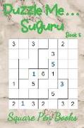 Puzzle Me... Suguru Book 5