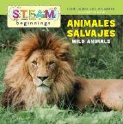 Wild Animals/Animales Salvajes: Wild Animals/Animales Salvajes