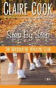 The Wildwater Walking Club: Step by Step: Book 3 of The Wildwater Walking Club series