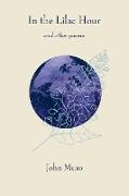 In the Lilac Hour& Other Poems