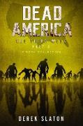 Dead America The Third Week Part Two - 6 Book Collection