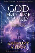 GOD End-time Updates Ancient Alien History