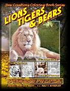 New Creations Coloring Book Series: Lions Tigers & Bears