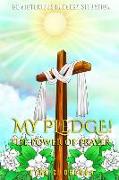 My Pledge!: The Power of Prayer